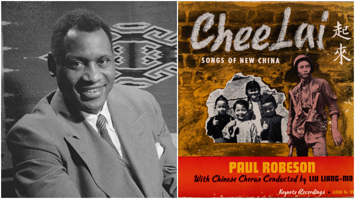 Composite photo of Paul Robeson and of the cover of the allbum 'Chee Lai: Songs of New China".